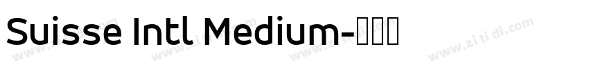 Suisse Intl Medium字体转换